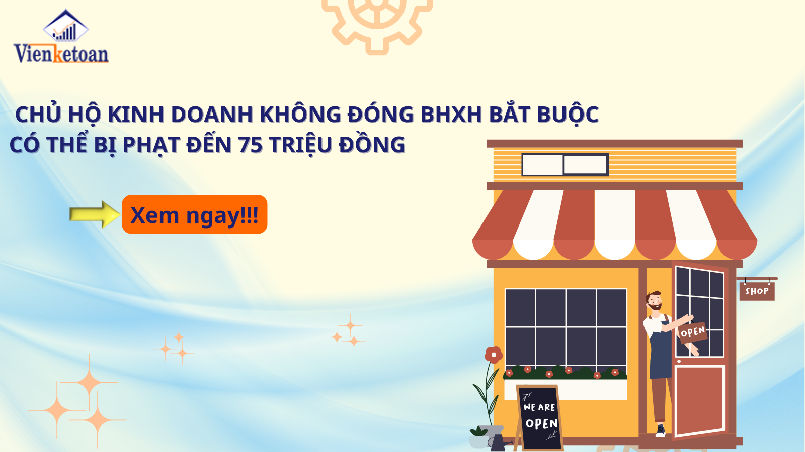 Từ 1/7/2025, chủ hộ kinh doanh không đóng BHXH bắt buộc có thể bị phạt đến 75 triệu đồng